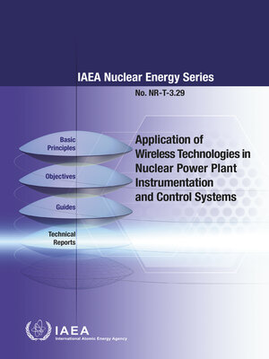 cover image of Application of Wireless Technologies in Nuclear Power Plant Instrumentation and Control Systems